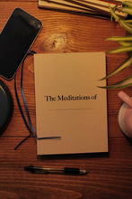 Load image into Gallery viewer, &quot;THE MEDITATIONS OF&quot; Official Thoughts Journal by The Everyday Stoic
